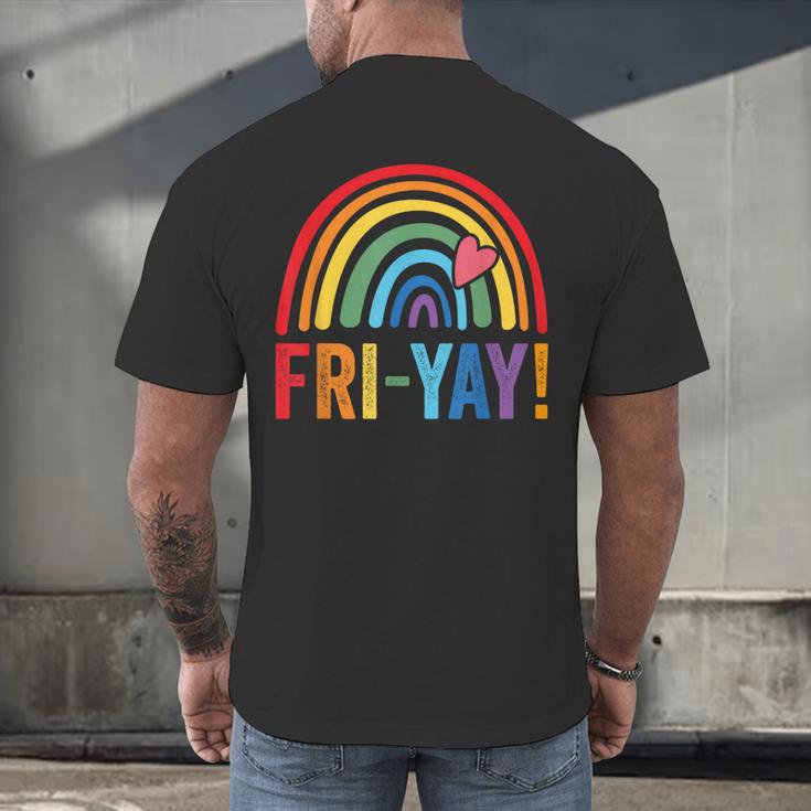 Fri-Yay Friyay Rainbow Colors Teacher Childrens Fun Designs Men's Back Print T-Shirt, gift for family, gift for coworker Fri-Yay Friyay Rainbow Colors Teacher Childrens Fun Designs Men's Back Print T-Shirt, gift for family, gift for coworker