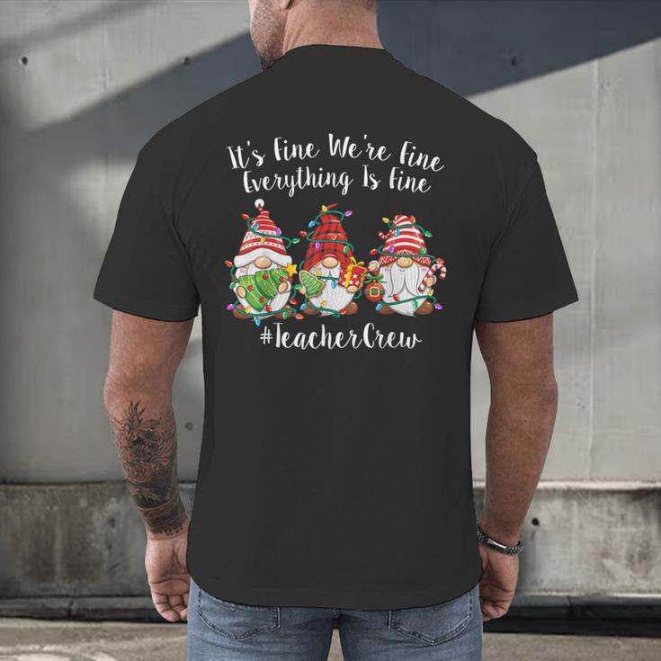 Gnome It's Fine I'm Fine Everything Is Fine Teacher Xmas Men's Back Print T-Shirt, gift for family, gift for coworker Gnome It's Fine I'm Fine Everything Is Fine Teacher Xmas Men's Back Print T-Shirt, gift for family, gift for coworker