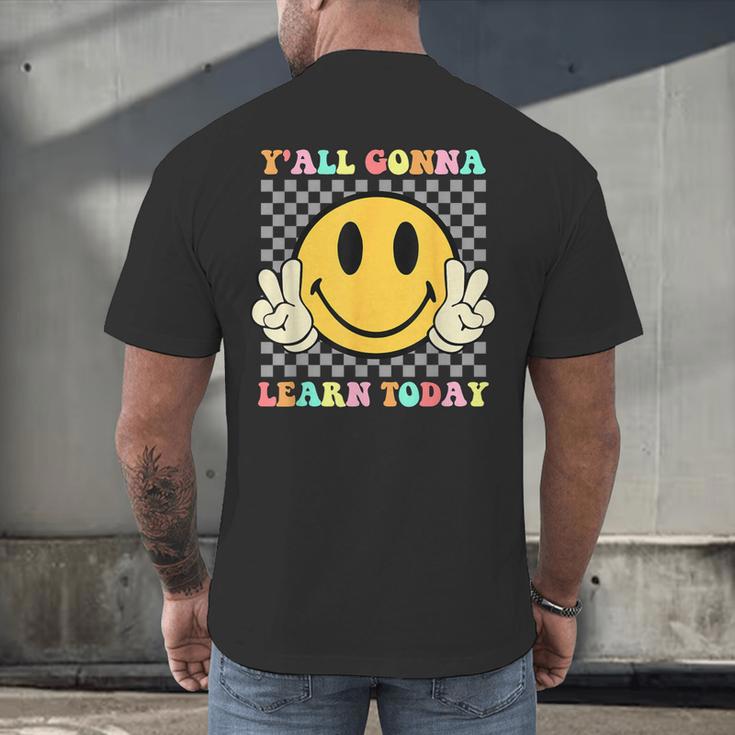 You All Gonna Learn Today Shirt Retro Groovy Teacher Life Men's Back Print T-Shirt, gift for family, gift for coworker