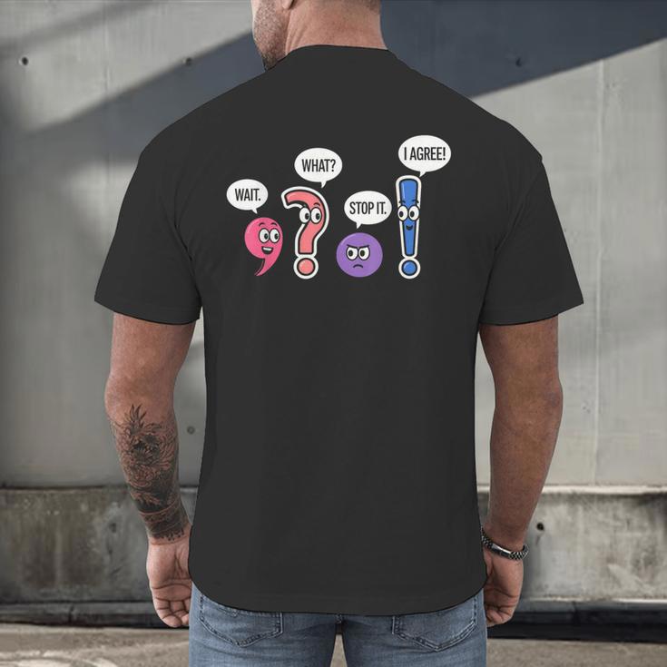 Grammar Teacher Wait What Stop It I Agree Humor Men's Back Print T-Shirt, gift for family, gift for coworker Grammar Teacher Wait What Stop It I Agree Humor Men's Back Print T-Shirt, gift for family, gift for coworker
