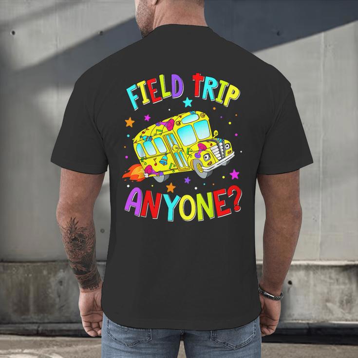 Groovy Field Trip Anyone Happy Field Day For Teachers Kids Men's Back Print T-Shirt, gift for family, gift for coworker Groovy Field Trip Anyone Happy Field Day For Teachers Kids Men's Back Print T-Shirt, gift for family, gift for coworker