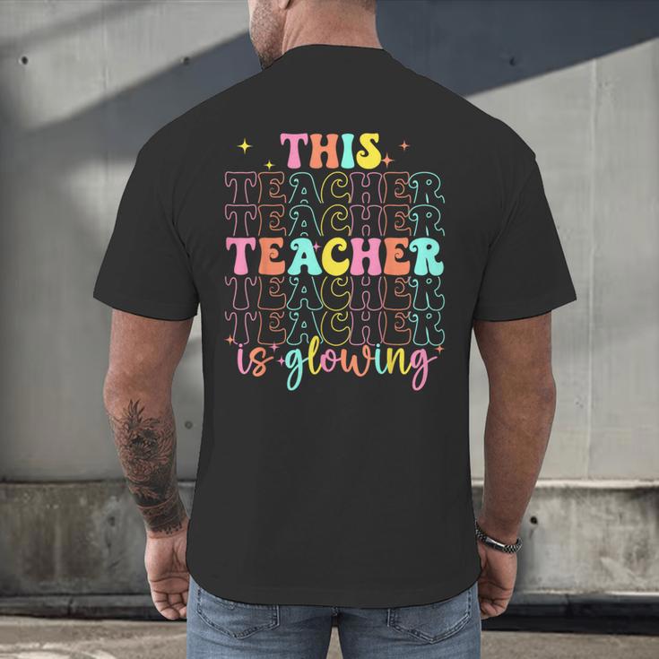 Groovy This Teacher Is Glowing Hello Summer End Of School Men's Back Print T-Shirt, gift for family, gift for coworker Groovy This Teacher Is Glowing Hello Summer End Of School Men's Back Print T-Shirt, gift for family, gift for coworker