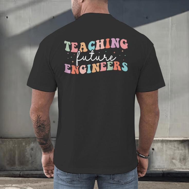 Groovy Teaching Future Engineers Teacher Engineering School Men Women Men's Back Print T-Shirt, gift for family, gift for coworker Groovy Teaching Future Engineers Teacher Engineering School Men Women Men's Back Print T-Shirt, gift for family, gift for coworker