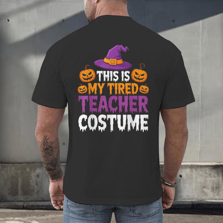 Halloween Costumes For Teachers Tired Teacher Costume Tee Men's Back Print T-Shirt, gift for family, gift for coworker Halloween Costumes For Teachers Tired Teacher Costume Tee Men's Back Print T-Shirt, gift for family, gift for coworker