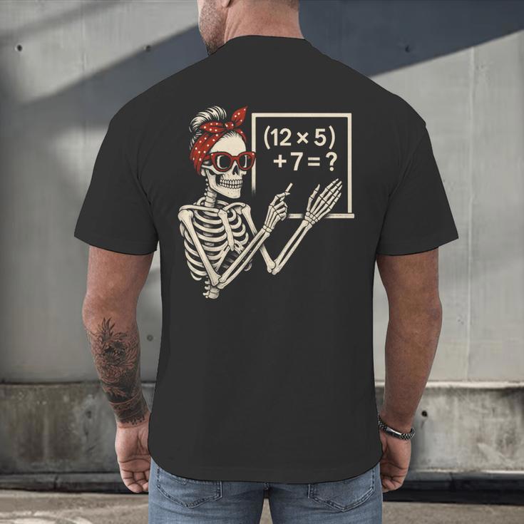 Halloween Math Teacher Skeleton Six Seven Meme Brainrot Men's Back Print T-Shirt, gift for family, gift for coworker