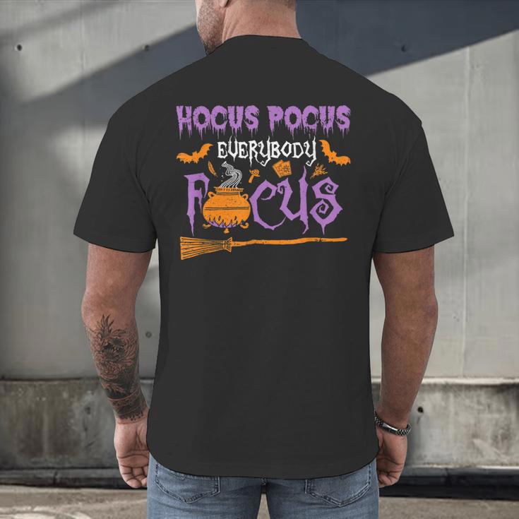Halloween Teacher Or Student Hocus Pocus Everybody Focus For Men Women Kids Men's Back Print T-Shirt, gift for family, gift for coworker Halloween Teacher Or Student Hocus Pocus Everybody Focus For Men Women Kids Men's Back Print T-Shirt, gift for family, gift for coworker