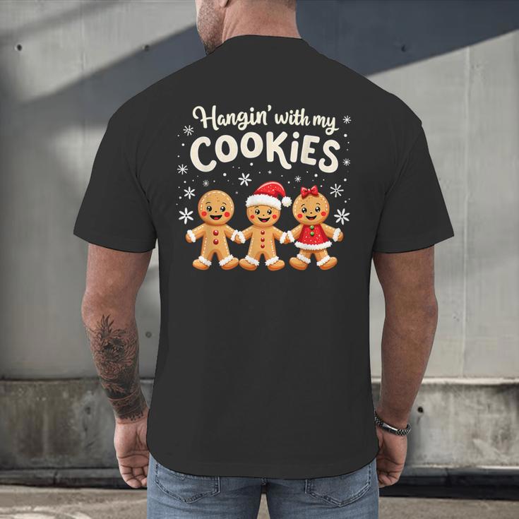 Hangin With My Cookies Gingerbread Christmas Teacher Men's Back Print T-Shirt, gift for family, gift for coworker Hangin With My Cookies Gingerbread Christmas Teacher Men's Back Print T-Shirt, gift for family, gift for coworker