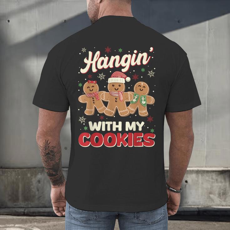 Hangin With My Cookies Gingerbread Man Xmas Teacher Men's Back Print T-Shirt, gift for family, gift for coworker Hangin With My Cookies Gingerbread Man Xmas Teacher Men's Back Print T-Shirt, gift for family, gift for coworker
