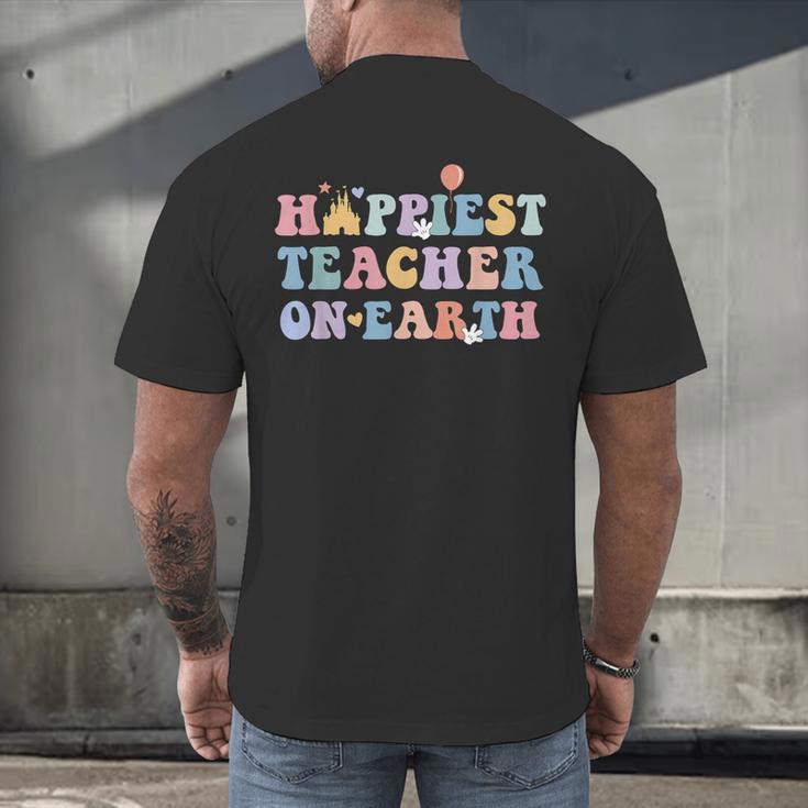 Happiest Teacher On Earth First Day Of School Back To School Men's Back Print T-Shirt, gift for family, gift for coworker Happiest Teacher On Earth First Day Of School Back To School Men's Back Print T-Shirt, gift for family, gift for coworker