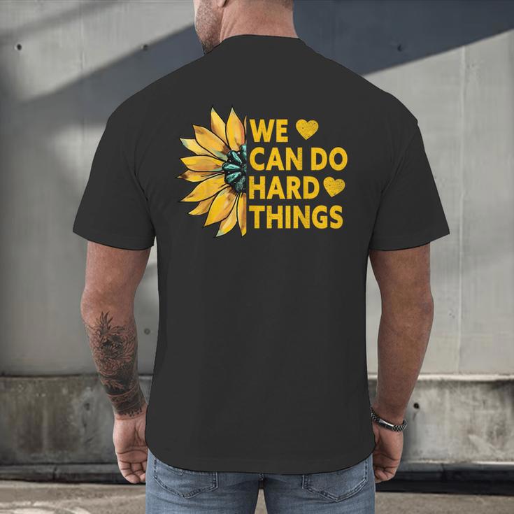 We Can Do Hard Things Kids Teacher Back To School Men's Back Print T-Shirt, gift for family, gift for coworker We Can Do Hard Things Kids Teacher Back To School Men's Back Print T-Shirt, gift for family, gift for coworker