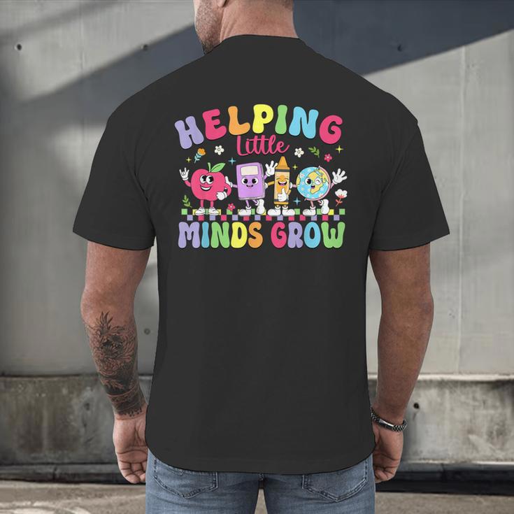 Helping Little Minds Grow Teacher Life Back To School Men's Back Print T-Shirt, gift for family, gift for coworker Helping Little Minds Grow Teacher Life Back To School Men's Back Print T-Shirt, gift for family, gift for coworker