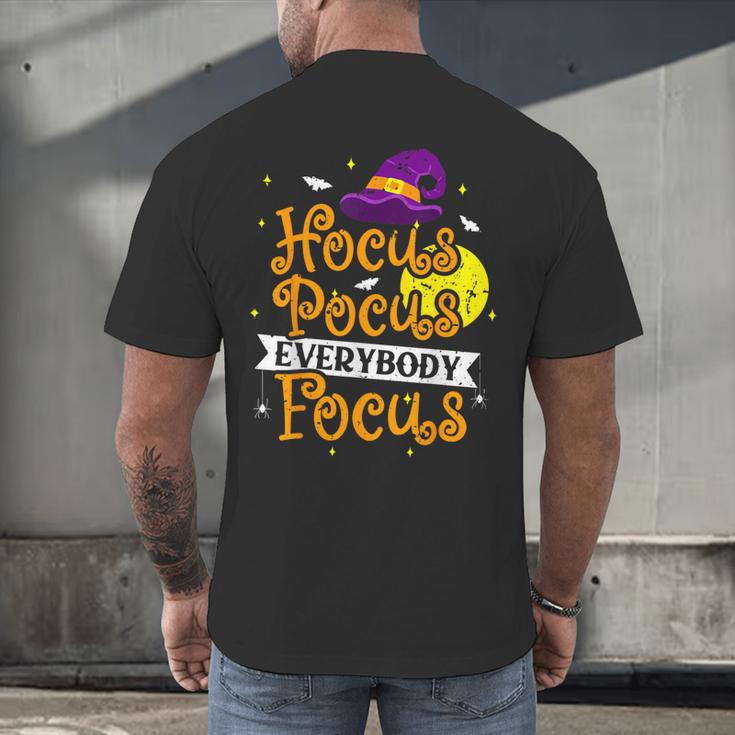 Hocus Pocus Everybody Focus Halloween Teacher Men Women Kids Men's Back Print T-Shirt, gift for family, gift for coworker Hocus Pocus Everybody Focus Halloween Teacher Men Women Kids Men's Back Print T-Shirt, gift for family, gift for coworker