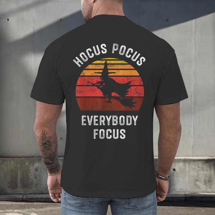 Hocus Pocus Everybody Focus Witch Halloween Teacher Women Men's Back Print T-Shirt, gift for family, gift for coworker