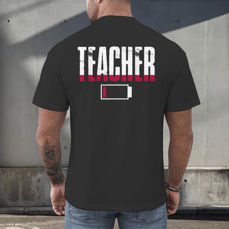 Humor Teacher Empty Battery Power Men Women Men's Back Print T-Shirt, gift for family, gift for coworker Humor Teacher Empty Battery Power Men Women Men's Back Print T-Shirt, gift for family, gift for coworker