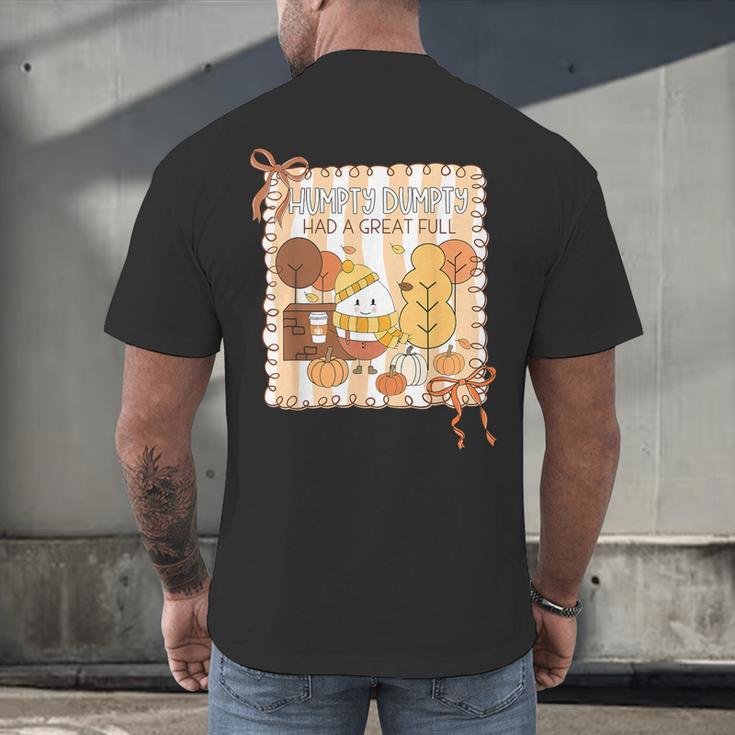 Humpty Dumpty Had A Great Fall Teacher Thanksgiving Autumn Men's Back Print T-Shirt, gift for family, gift for coworker