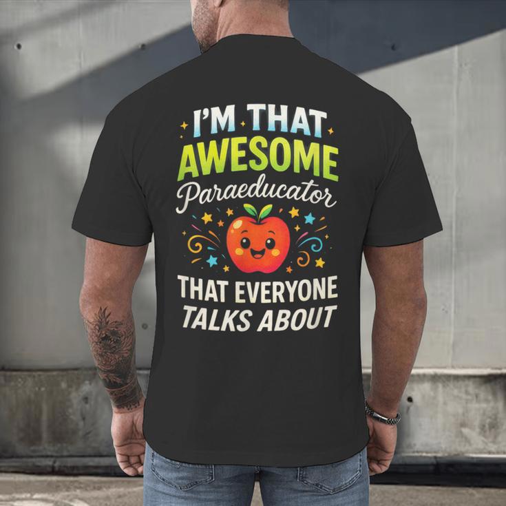 I'm That Awesome Paraeducator Teacher Men's Back Print T-Shirt, gift for family, gift for coworker I'm That Awesome Paraeducator Teacher Men's Back Print T-Shirt, gift for family, gift for coworker