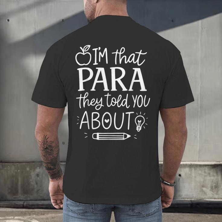 I'm That Paraprofessional They Told You About Retro Teacher Men's Back Print T-Shirt, gift for family, gift for coworker
