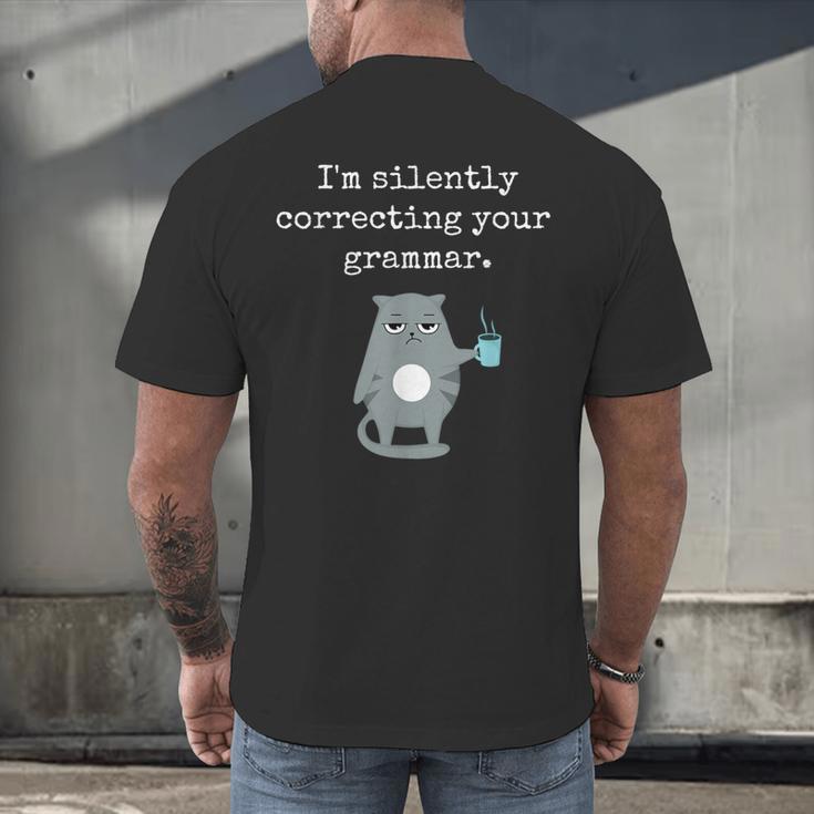 I'm Silently Correcting Your Grammar Sarcastic Teacher For Men Women Kids Men's Back Print T-Shirt, gift for family, gift for coworker I'm Silently Correcting Your Grammar Sarcastic Teacher For Men Women Kids Men's Back Print T-Shirt, gift for family, gift for coworker