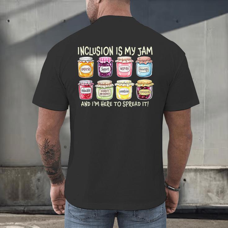Inclusion Is My Jam And I'm Here To Spread It Sped Teacher Men's Back Print T-Shirt, gift for family, gift for coworker Inclusion Is My Jam And I'm Here To Spread It Sped Teacher Men's Back Print T-Shirt, gift for family, gift for coworker
