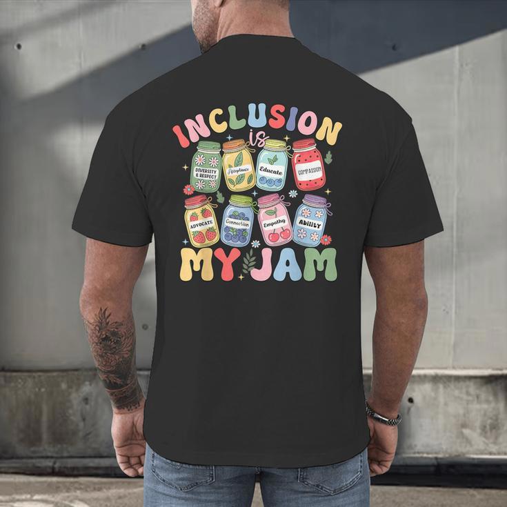 Inclusion Is My Jam SPED Teacher Special Education Life Men's Back Print T-Shirt, gift for family, gift for coworker Inclusion Is My Jam SPED Teacher Special Education Life Men's Back Print T-Shirt, gift for family, gift for coworker