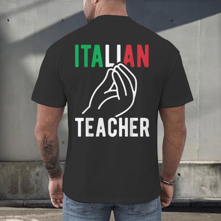 Italian Teacher Italy Italia Back To School First Day Men's Back Print T-Shirt, gift for family, gift for coworker Italian Teacher Italy Italia Back To School First Day Men's Back Print T-Shirt, gift for family, gift for coworker