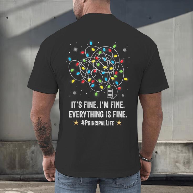 It's Fine I'm Fine Christmas Light Principal Teacher Xmas Men Women Men's Back Print T-Shirt, gift for family, gift for coworker