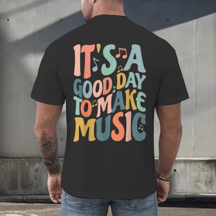 It's A Good Day To Make Music Musician Band Music Teacher Men's Back Print T-Shirt, gift for family, gift for coworker It's A Good Day To Make Music Musician Band Music Teacher Men's Back Print T-Shirt, gift for family, gift for coworker