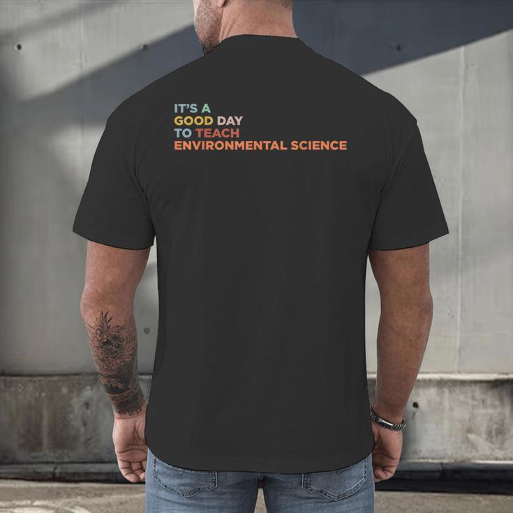 It's A Good Day To Teach Environmental Science Teacher Men's Back Print T-Shirt, gift for family, gift for coworker It's A Good Day To Teach Environmental Science Teacher Men's Back Print T-Shirt, gift for family, gift for coworker