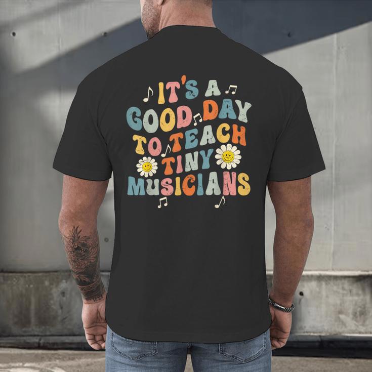 Its A Good Day To Teach Tiny Musicians Music Teacher Flower Men's Back Print T-Shirt, gift for family, gift for coworker Its A Good Day To Teach Tiny Musicians Music Teacher Flower Men's Back Print T-Shirt, gift for family, gift for coworker