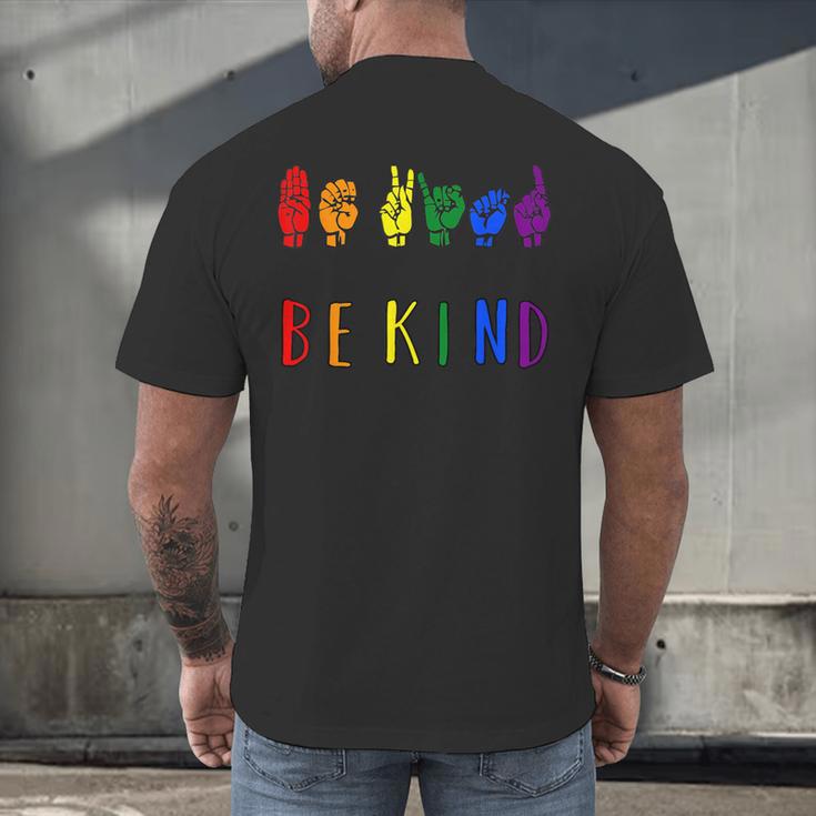 Be Kind Pride Sign Language Rainbow Teachers Interpreter ASL Men's Back Print T-Shirt, gift for family, gift for coworker Be Kind Pride Sign Language Rainbow Teachers Interpreter ASL Men's Back Print T-Shirt, gift for family, gift for coworker