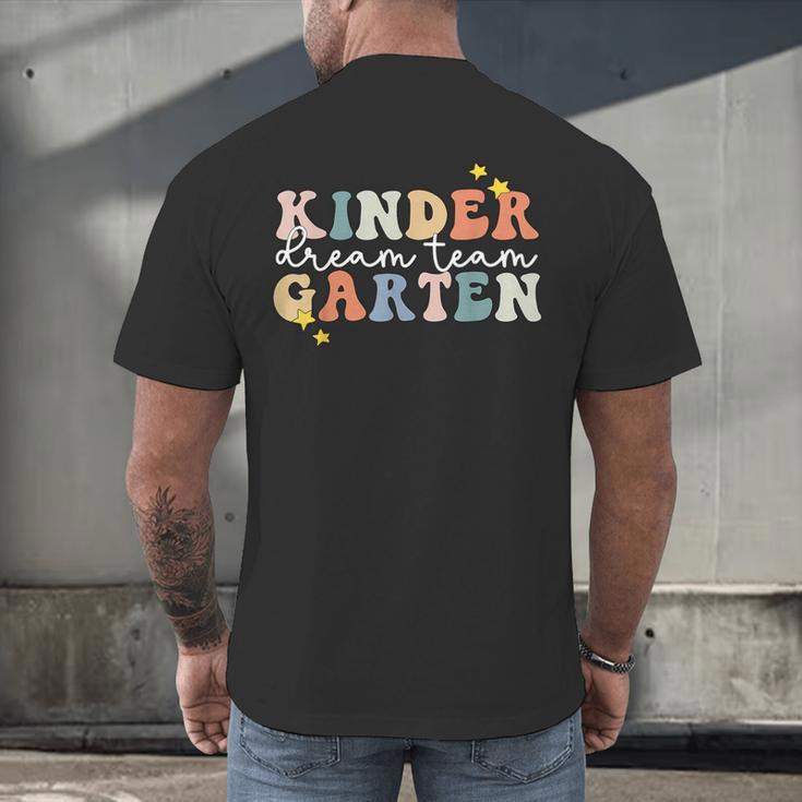 Kindergarten Dream Team Teacher Back To School Men's Back Print T-Shirt, gift for family, gift for coworker Kindergarten Dream Team Teacher Back To School Men's Back Print T-Shirt, gift for family, gift for coworker