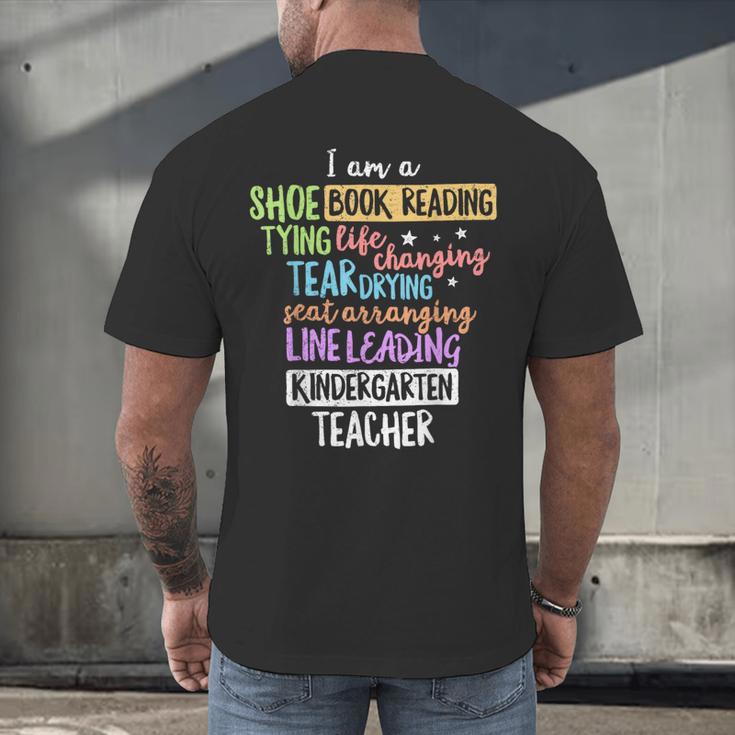 I Am A Kindergarten Teacher Shirt Creative Men's Back Print T-Shirt, gift for family, gift for coworker I Am A Kindergarten Teacher Shirt Creative Men's Back Print T-Shirt, gift for family, gift for coworker