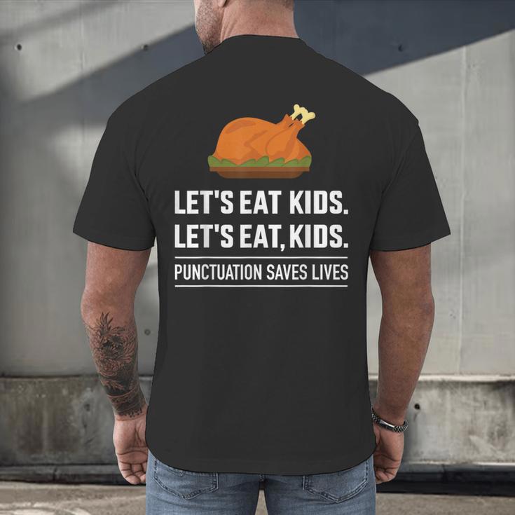 Let's Eat Kids Grammar For Thanksgiving Teacher Men's Back Print T-Shirt, gift for family, gift for coworker Let's Eat Kids Grammar For Thanksgiving Teacher Men's Back Print T-Shirt, gift for family, gift for coworker