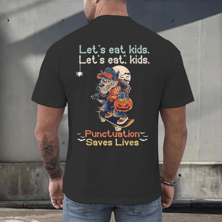 Let's Eat Kids Grammar Werewolf Halloween Teacher Men's Back Print T-Shirt, gift for family, gift for coworker Let's Eat Kids Grammar Werewolf Halloween Teacher Men's Back Print T-Shirt, gift for family, gift for coworker