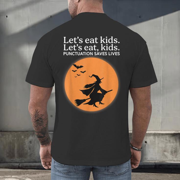 Let's Eat Kids Punctuation Saves Live Witch Grammar Teacher Men's Back Print T-Shirt, gift for family, gift for coworker Let's Eat Kids Punctuation Saves Live Witch Grammar Teacher Men's Back Print T-Shirt, gift for family, gift for coworker