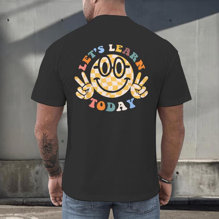 Let's Learn Today First Day Of School For Teacher Student Men's Back Print T-Shirt, gift for family, gift for coworker Let's Learn Today First Day Of School For Teacher Student Men's Back Print T-Shirt, gift for family, gift for coworker