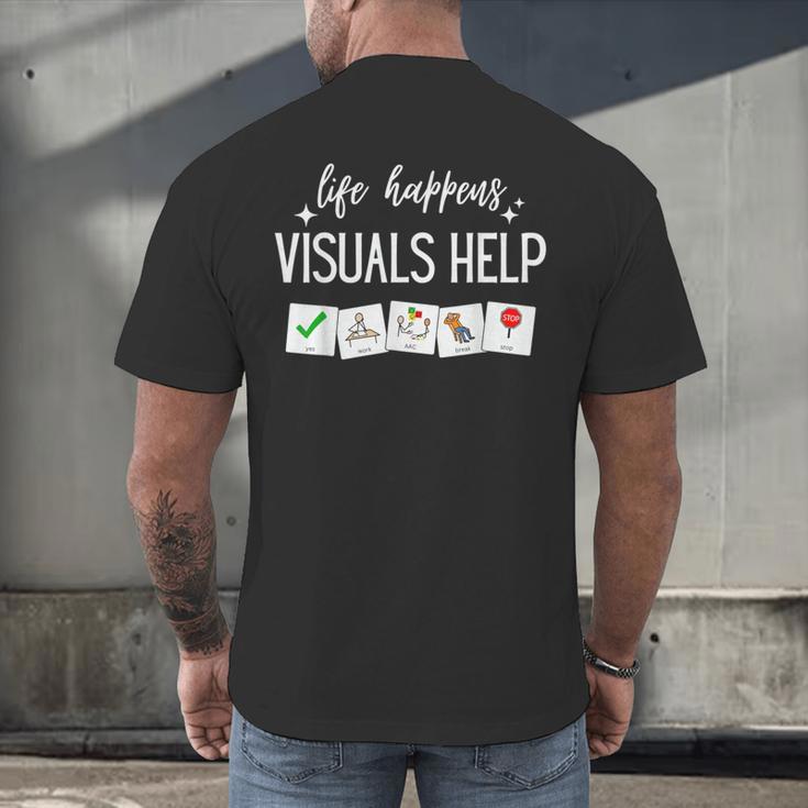 Life Happens Visuals Help Special Education Teacher Aide Men Women Men's Back Print T-Shirt, gift for family, gift for coworker Life Happens Visuals Help Special Education Teacher Aide Men Women Men's Back Print T-Shirt, gift for family, gift for coworker