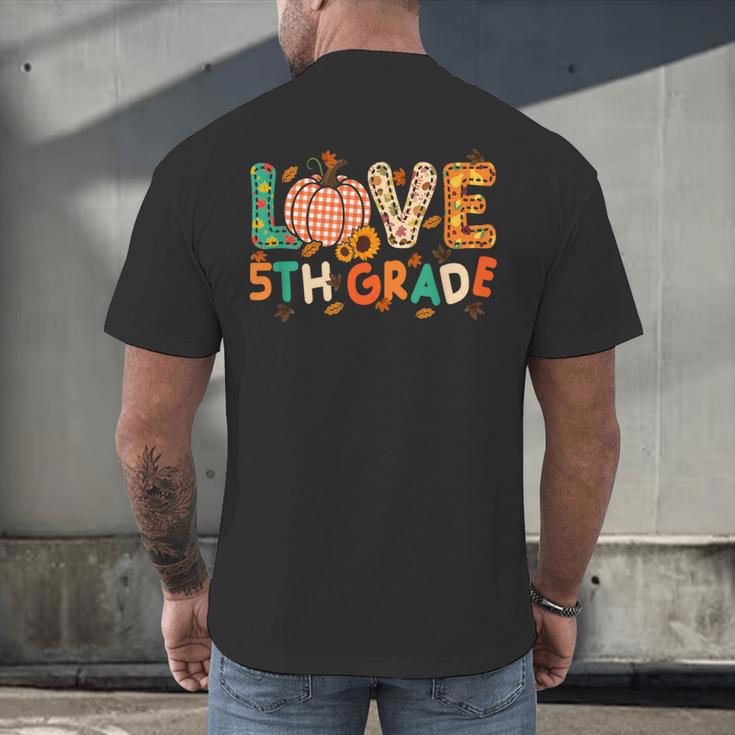 Love 5th Grade Thanksgiving Colorful Fall Leaves Teacher Men's Back Print T-Shirt, gift for family, gift for coworker