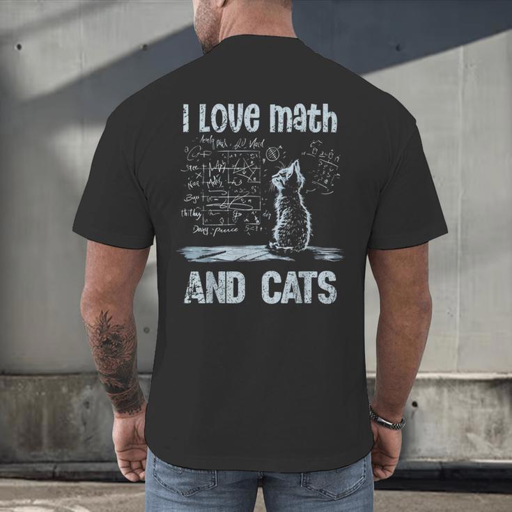 I Love Math And Cats Cat Lover Science Teacher Student Men's Back Print T-Shirt, gift for family, gift for coworker