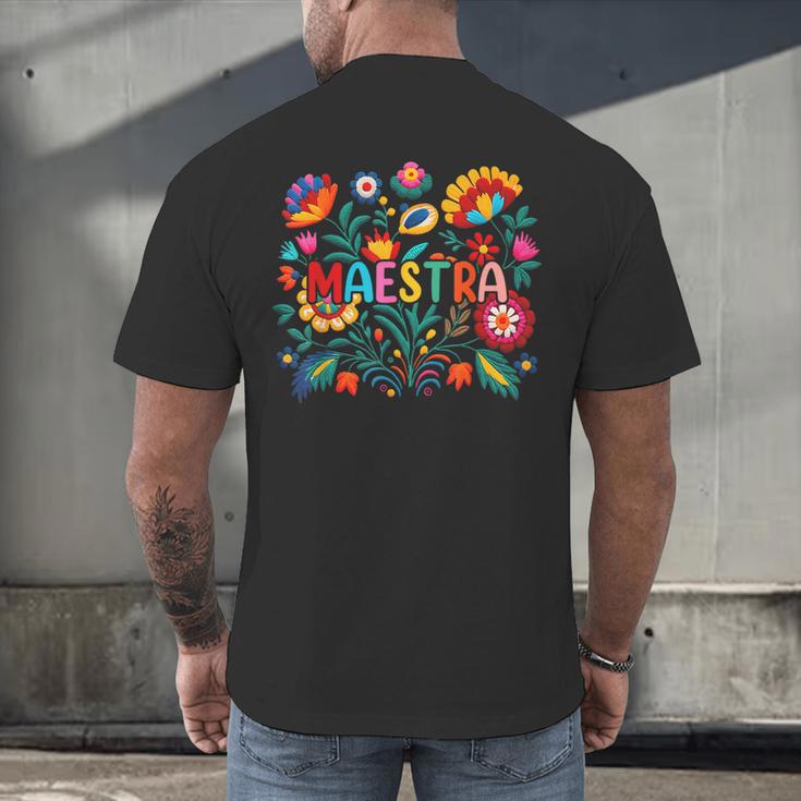 Maestra Flowers Spanish Teacher Cinco De Mayo Men's Back Print T-Shirt, gift for family, gift for coworker Maestra Flowers Spanish Teacher Cinco De Mayo Men's Back Print T-Shirt, gift for family, gift for coworker