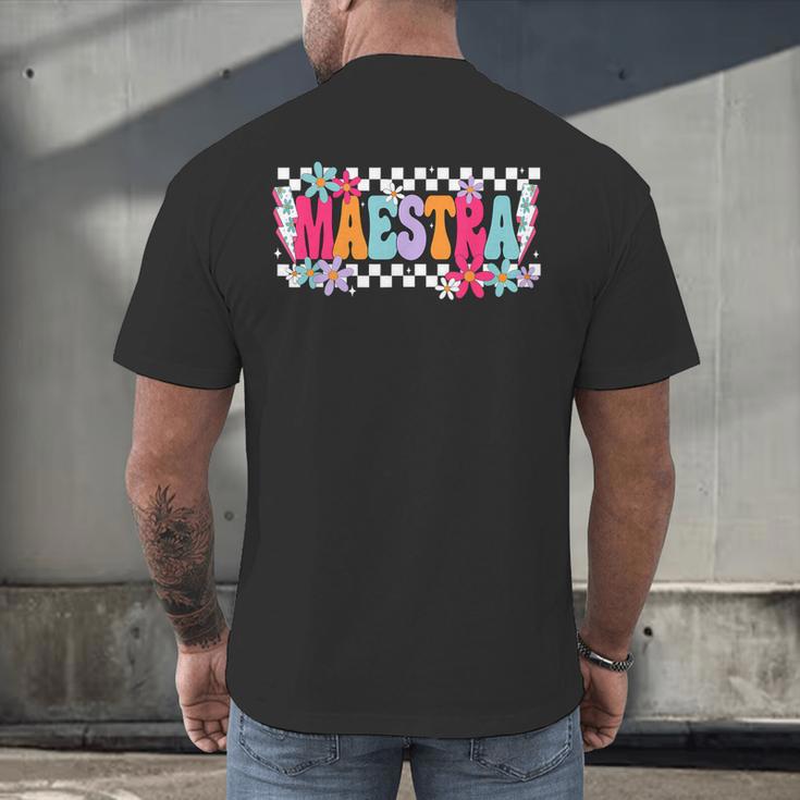 Maestra Teacher Spanish Back To School First Day Of School Men's Back Print T-Shirt, gift for family, gift for coworker Maestra Teacher Spanish Back To School First Day Of School Men's Back Print T-Shirt, gift for family, gift for coworker