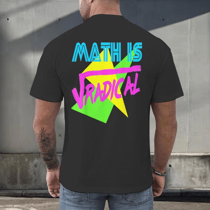 Math Is Radical Retro 80s Vintage Algebra Teacher Men's Back Print T-Shirt, gift for family, gift for coworker Math Is Radical Retro 80s Vintage Algebra Teacher Men's Back Print T-Shirt, gift for family, gift for coworker