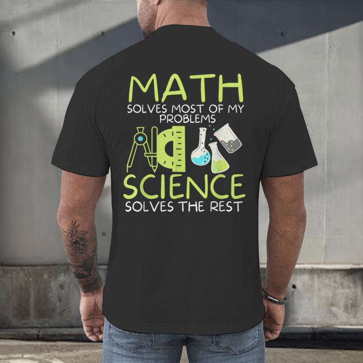 Math Solves Most Of My Problems Science Math Science Teacher Men's Back Print T-Shirt, gift for family, gift for coworker