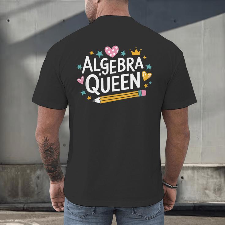 Mathematician And Mathematics Teacher Algebra Queen Men's Back Print T-Shirt, gift for family, gift for coworker Mathematician And Mathematics Teacher Algebra Queen Men's Back Print T-Shirt, gift for family, gift for coworker
