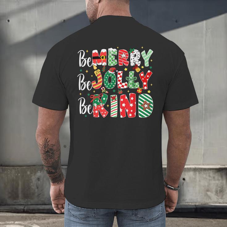 Be Merry Be Jolly Be Kind Merry Christmas Teacher Xmas PJs Men's Back Print T-Shirt, gift for family, gift for coworker Be Merry Be Jolly Be Kind Merry Christmas Teacher Xmas PJs Men's Back Print T-Shirt, gift for family, gift for coworker