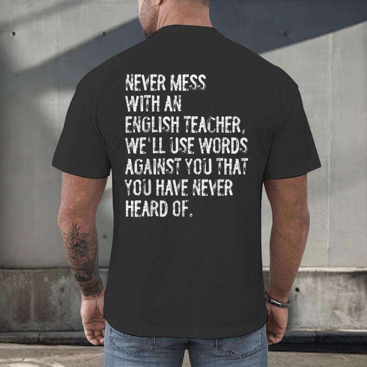 Never Mess With An English Teacher Back To School Men's Back Print T-Shirt, gift for family, gift for coworker
