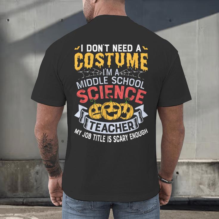 Middle School Science Teacher Halloween Costume For Men Women Men's Back Print T-Shirt, gift for family, gift for coworker Middle School Science Teacher Halloween Costume For Men Women Men's Back Print T-Shirt, gift for family, gift for coworker