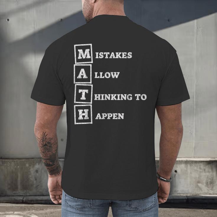 Mistakes Allow Thinking To Happen School Math Teacher Men's Back Print T-Shirt, gift for family, gift for coworker Mistakes Allow Thinking To Happen School Math Teacher Men's Back Print T-Shirt, gift for family, gift for coworker