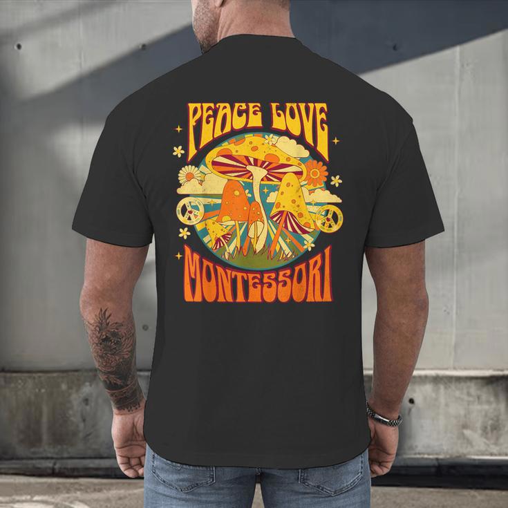 Montessori School Montessori Teacher Peace Love Montessori For Men Women Men's Back Print T-Shirt, gift for family, gift for coworker