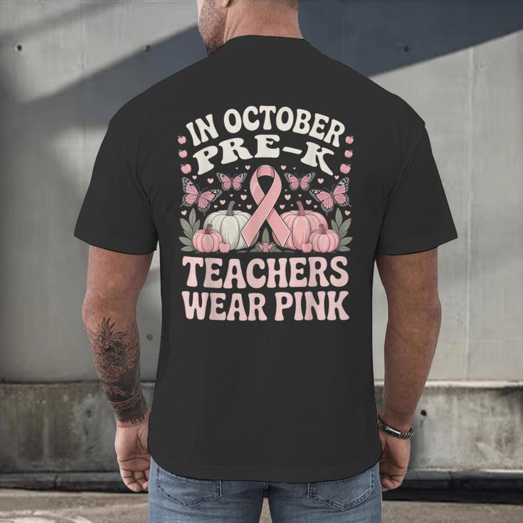 In October Pre-K Teachers Wear Pink Ribbon Breast Cancer Men's Back Print T-Shirt, gift for family, gift for coworker